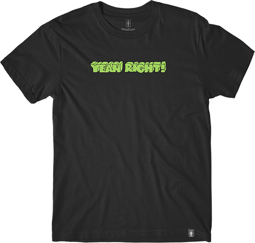 GIRL YEAH RIGHT SS TSHIRT XLARGE BLACK