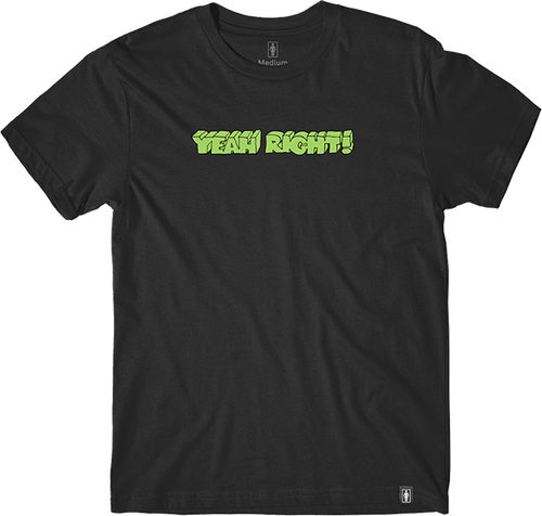 GIRL YEAH RIGHT SS TSHIRT MEDIUM BLACK