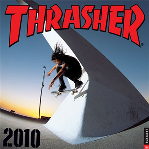 THRASHER CALENDAR 2010