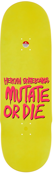 Heroin Questions Mutate Or Die Skateboard Deck Yellow 10