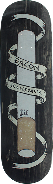 BACON SMOKING IS HIP SKATEBOARD DECK-8.75