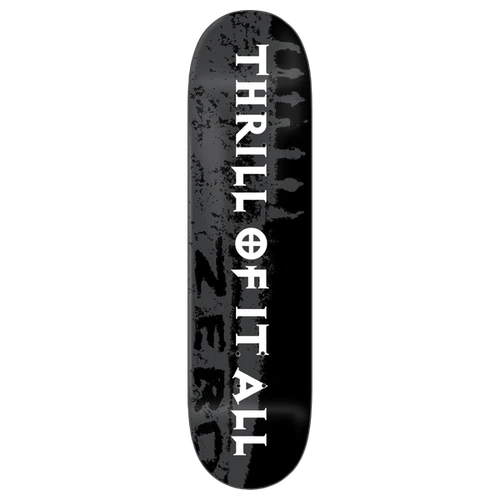 ZERO THRILL OF IT ALL 30YR SKATEBOARD DECK-8.5 BLK/WHT