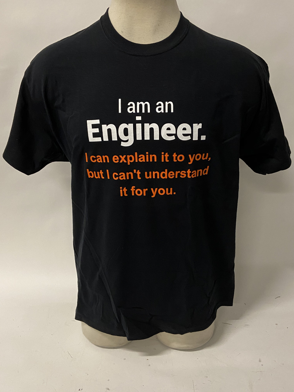 T-shirt - I am an Engineer
