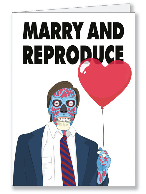 Marry and Reproduce Greeting Card