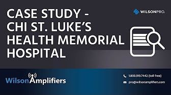 Signal Booster Installation CHI St. Luke's Memorial Hospital, Lufkin, Texas