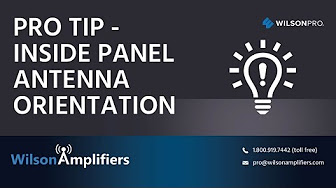 Pro Tip - Inside Panel Antenna Orientation