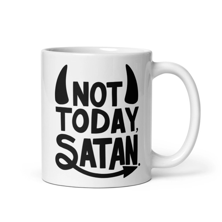 Not Today Satan Coffee Mug