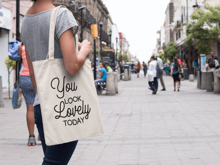 You Look Lovely Today Tote bag