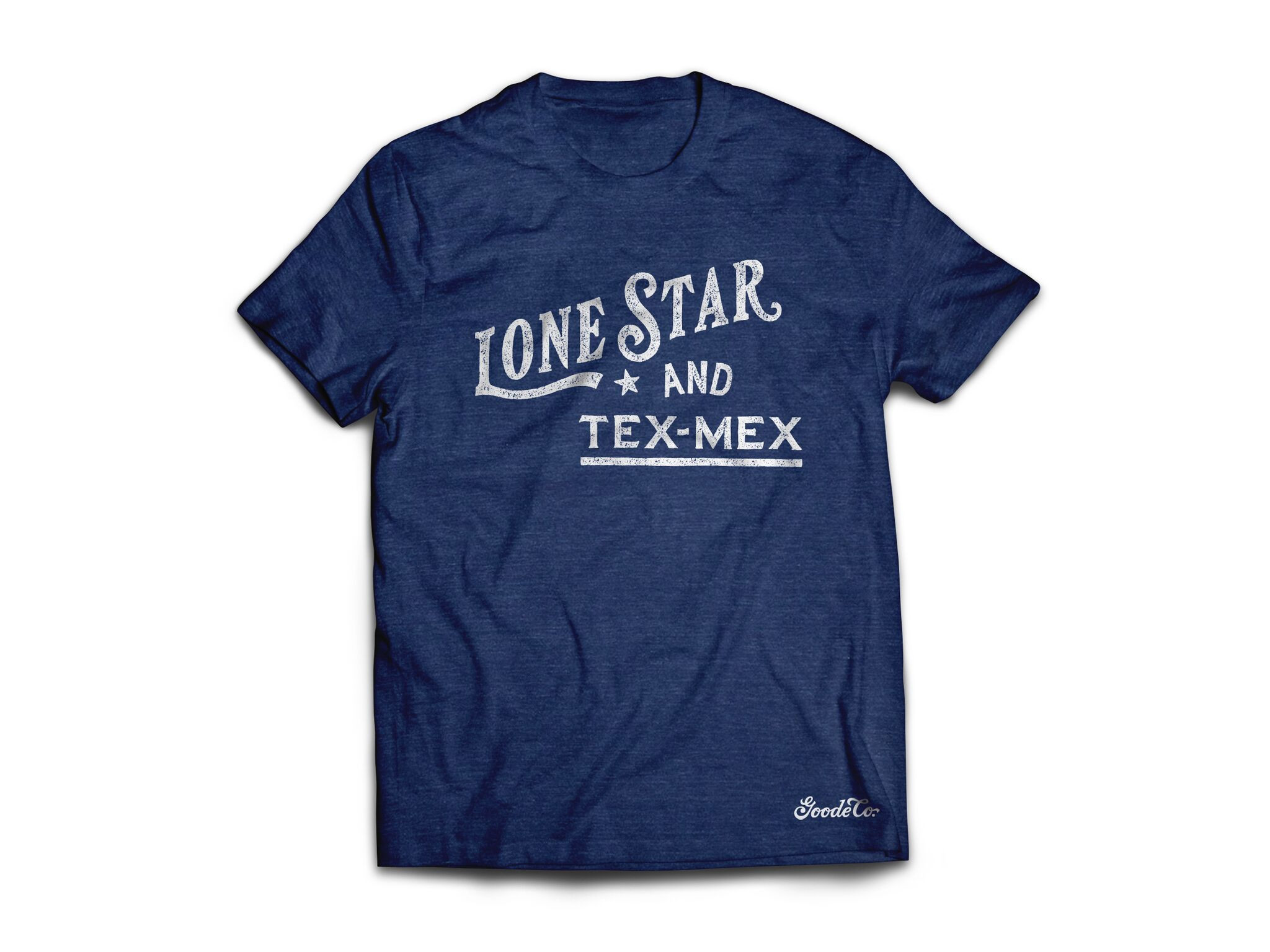 Product photo for Goode Co's "Lone Star & Tex-Mex" t-shirt.