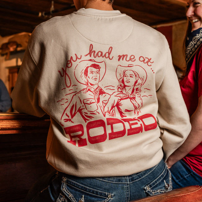 You Had Me At Rodeo Pullover