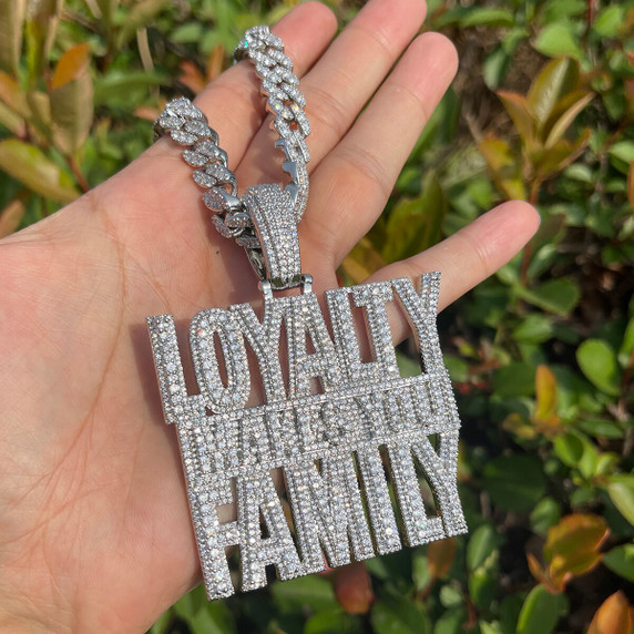 Iced Blinged Out Prong Set Name Plate Loyalty Makes You Family Hip Hop Pendant Chain