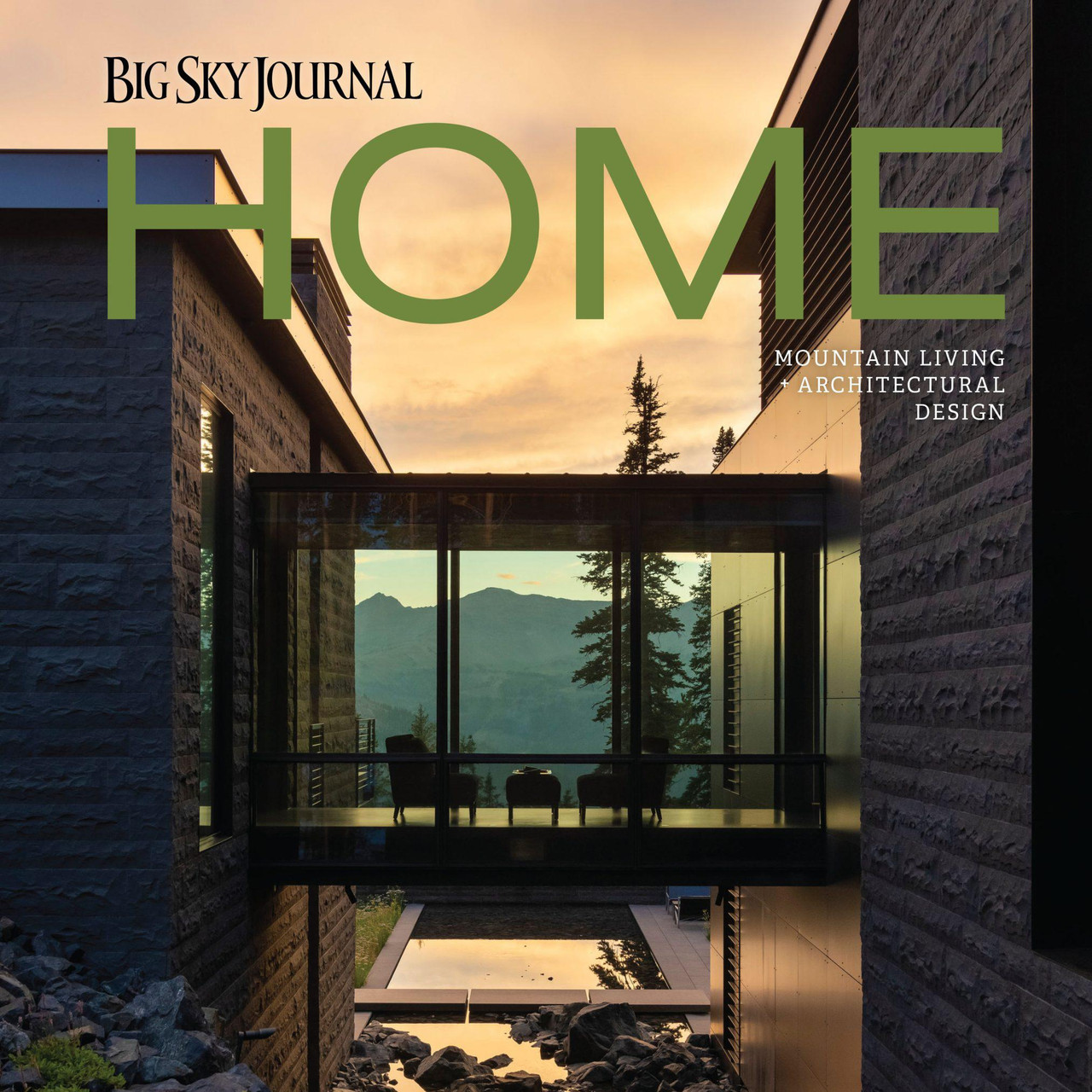 As Seen In: Big Sky Journal's Annual HOME Edition: Best of the West