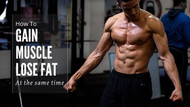 Is it Possible to Build Muscle and Lose Fat at the Same Time?