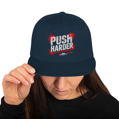 Snapback Hat - PUSH HARDER