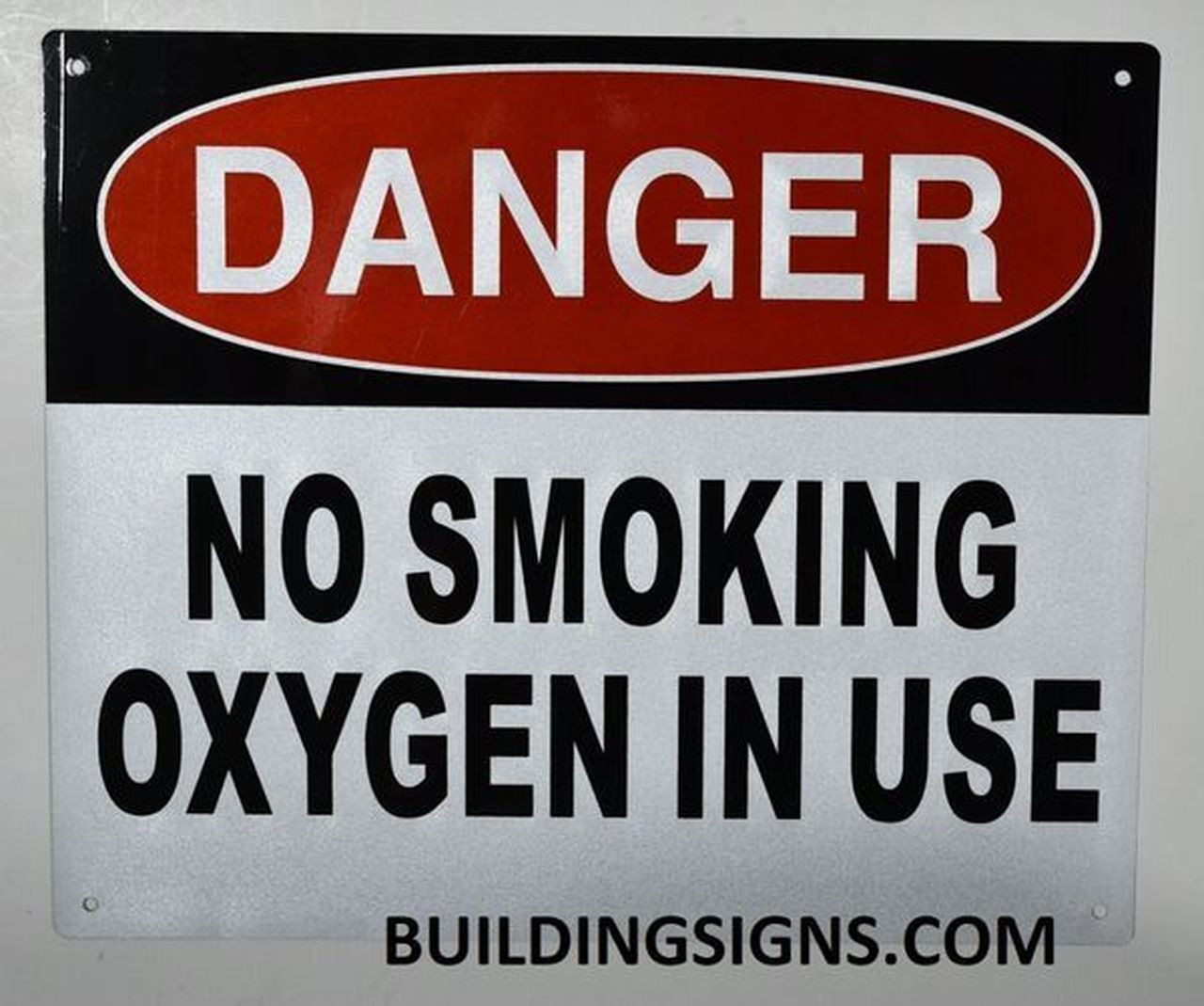Danger NO Smoking Oxygen in USE Sign (White, Reflective, Aluminium 10x12)