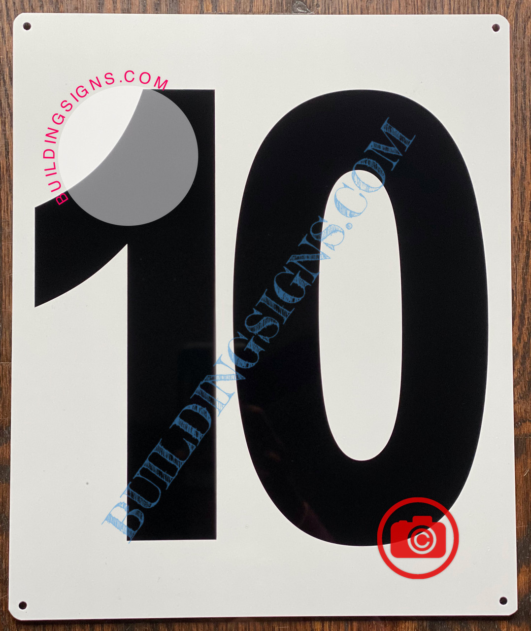 NUMBER 10 SIGN - WHITE (ALUMINUM SIGNS 12x10)- Parking LOT Number Sign