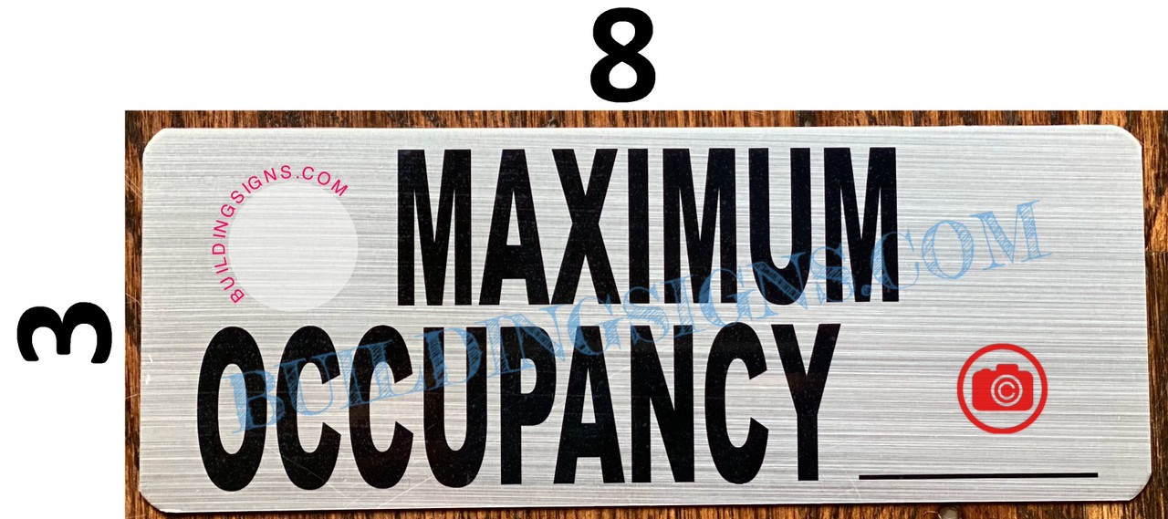 MAXIMUM OCCUPANCY SIGN- BRUSHED ALUMINUM