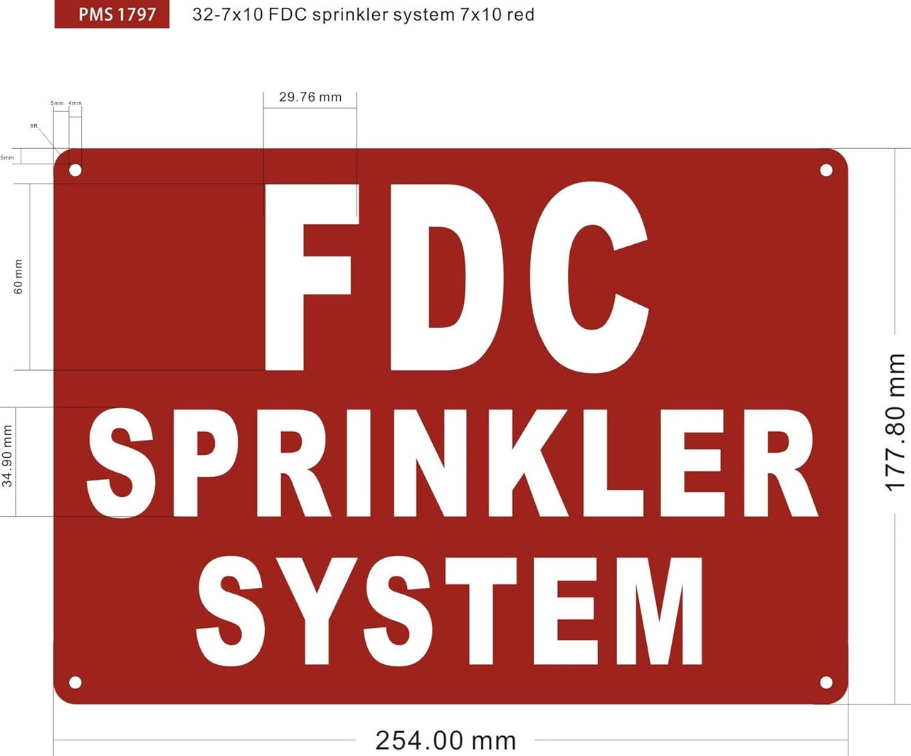 FDC sprinkler system sign/FIRE DEPARTMENT CONNECTION SPRINKLER SYSTEM SIGN