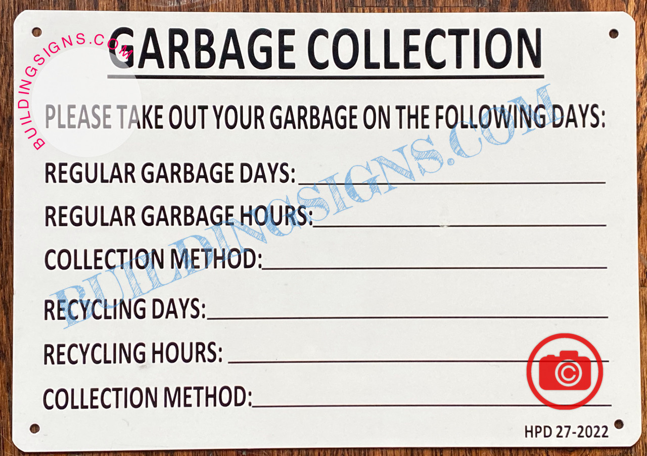 GARBAGE COLLECTION SIGN- WHITE