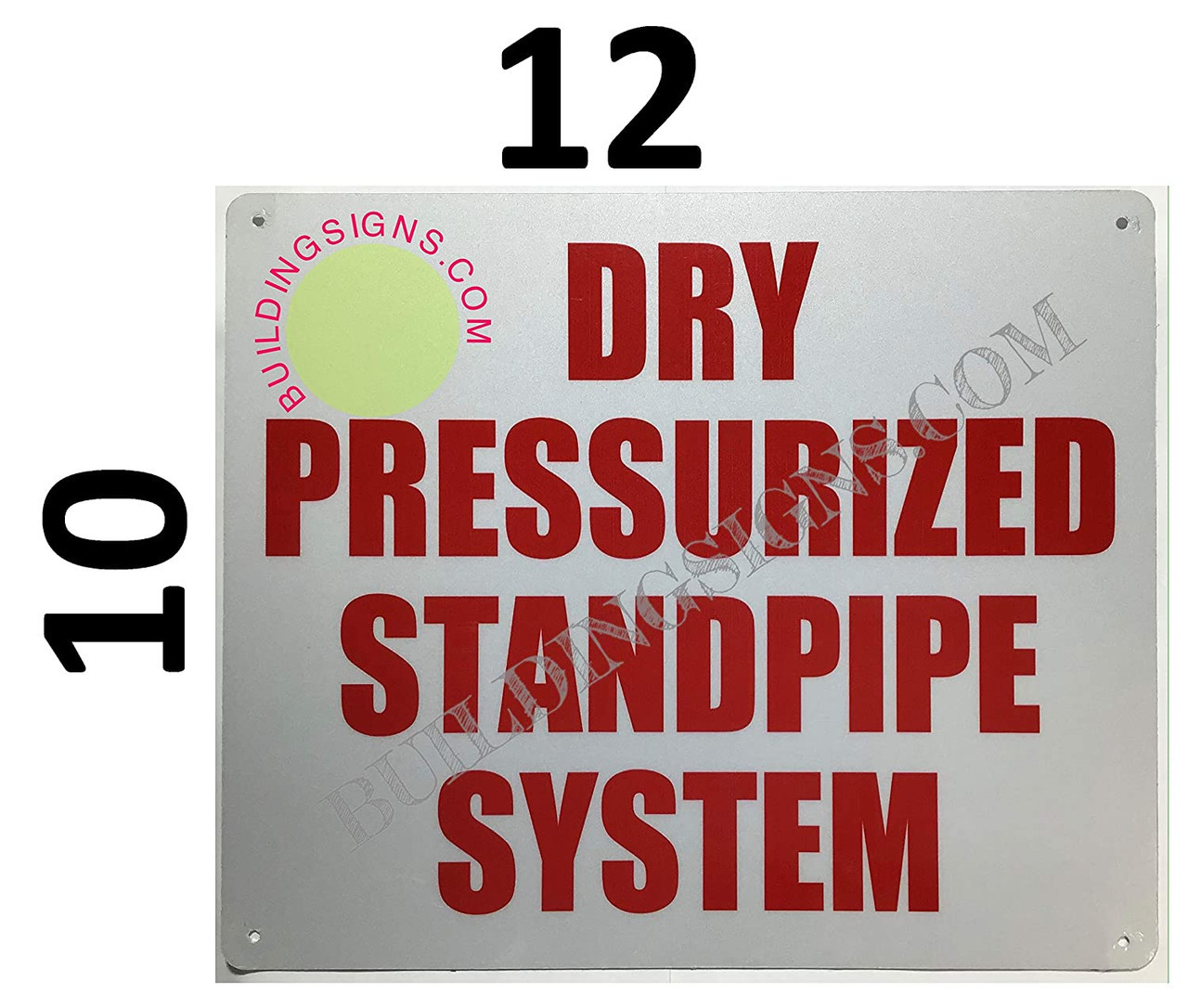 Dry PRESSURIZED Standpipe System Sign