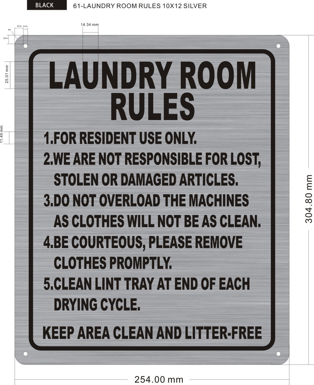 LAUNDRY ROOM RULES SIGN (10X12,SILVER,Aluminum)