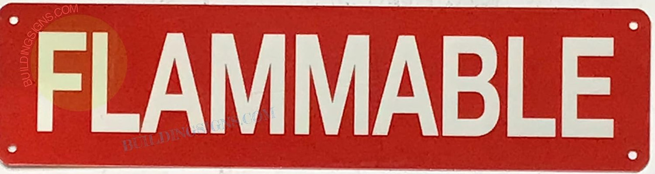 FLAMMABLE SIGN, Fire Safety Sign (Red, Reflective, ALUMINUM-RUST FREE ...