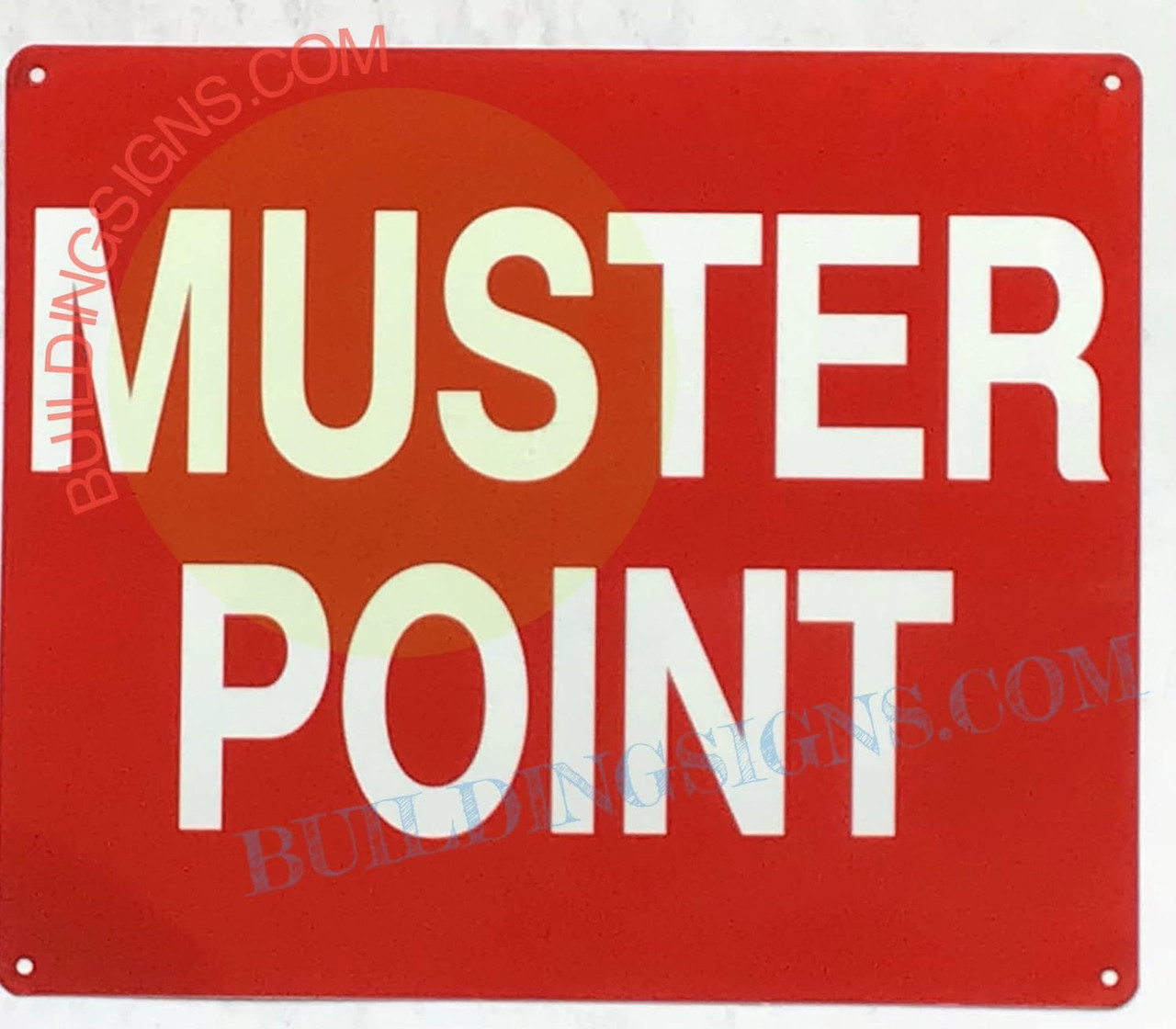 MUSTER POINT SIGN ( Red, Reflective ALUMINUM , 10x12 INCH)