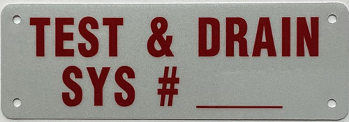 TEST AND DRAIN SYSTEM # SIGN TEST AND DRAIN SYSTEM # SIGN