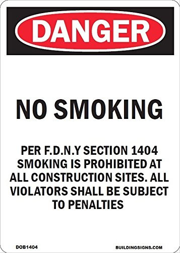 Aluminum DOB SIGN- NO SMOKING WORK SITE PER FDNY SECTION 1404