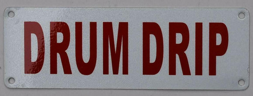 Drum DRIP Sign