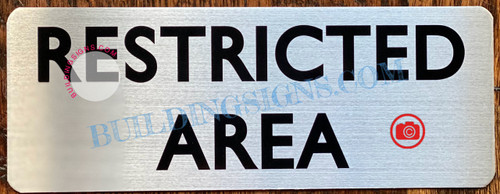 RESTRICTED AREA SIGN