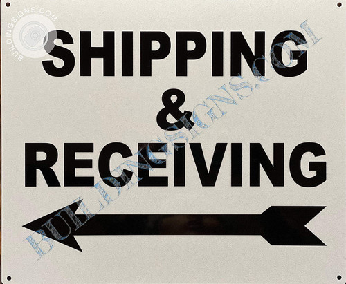 Shipping AND Receiving LEFT SignLeft Arrow