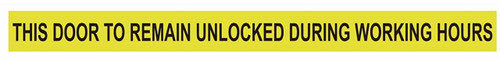 -"This Door to Remain Unlocked During Working Hours" Sticker Decal Sign -"This Door to Remain Unlocked During Working Hours" Sticker Decal Sign
