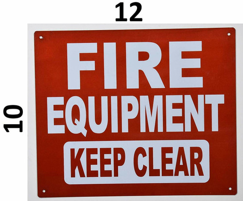 FIRE Equipment Keep Clear   Fire Department Sign