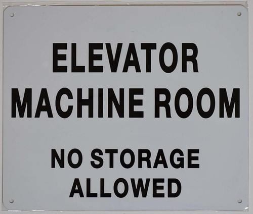Elevator Machine Room-NO Storage Allowed Sign