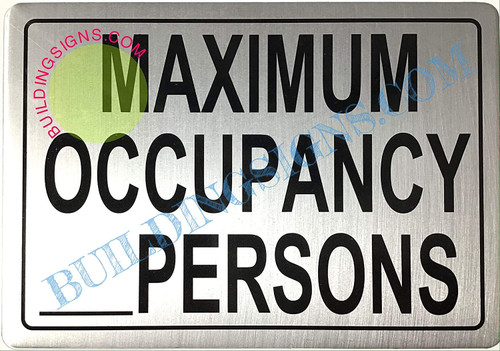 MAXIMUM OCCUPANCY PERSONS SIGN MAXIMUM OCCUPANCY PERSONS SIGN