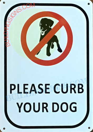 PLEASE CURB YOUR DOG SIGN