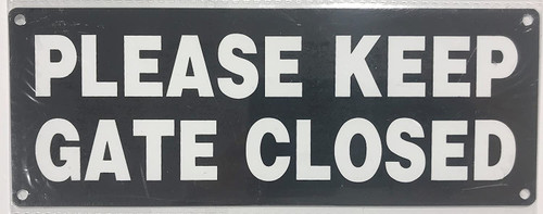PLEASE KEEP GATE CLOSED SIGN