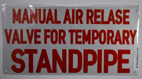 Manual AIR Release Valve for Temporary Standpipe Sign Manual AIR Release Valve for Temporary Standpipe Sign