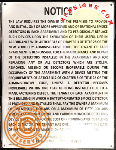Shop HPD-required Smoke Detector Notice Sign. Durable 11x8.5 inch aluminum, rust-free, white background. Complies with NYC Housing Maintenance Code (HMC § 27-2045) for residential buildings. Shop HPD-required Smoke Detector Notice Sign. Durable 11x8.5 inch aluminum, rust-free, white background. Complies with NYC Housing Maintenance Code (HMC § 27-2045) for residential buildings.