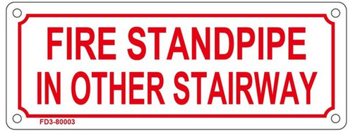 FIRE Standpipe in Other Stairway Sign FIRE Standpipe in Other Stairway Sign