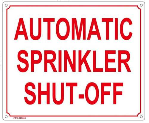 AUTOMATIC SPRINKLER SHUT-OFF SIGN