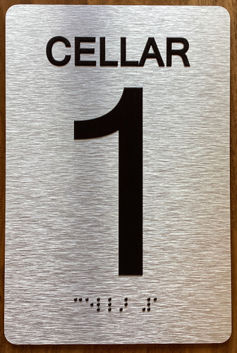 Cellar 1 Sign with Raised Letters & Grade 2 Sign