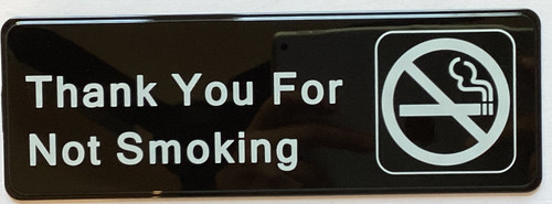 THANK YOU FOR NOT SMOKING Restaurant Sign