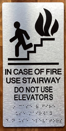 In Case Of Fire Use Stairway Do Not Use Elevators Sign