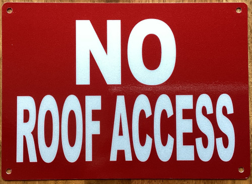 no-roof-access-5x7-red-aluminum-sign.jpg