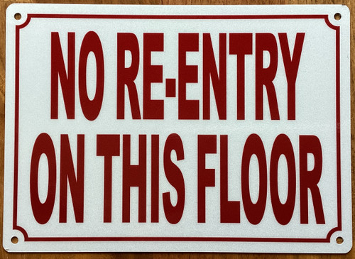 no-re-entry-on-this-floor-5x7-white-aluminum-sign.jpg
