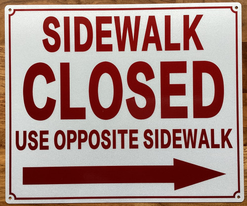 sidewalk-closed-use-opposite-sidewalk-arrow-right-sign-10-x-12-inches-wb-red-as-listed-aluminum-sign.jpg