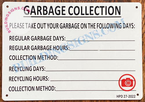 NYC HPD Garbage Collection Sign – HMC § 27-2022 – Garbage & Recycling Schedule Notice NYC HPD Garbage Collection Sign – HMC § 27-2022 – Garbage & Recycling Schedule Notice