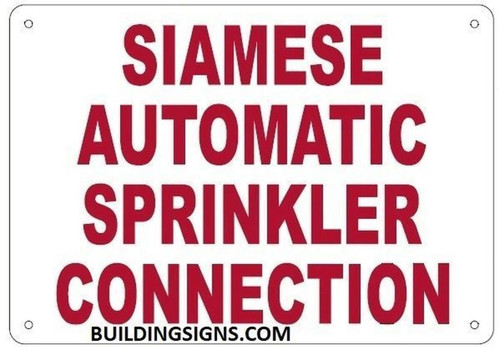 SIAMESE AUTOMATIC SPRINKLER CONNECTION Sign, Engineer Grade Reflective Aluminum Sign